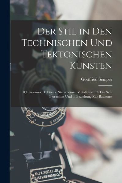 Cover for Gottfried Semper · Stil in Den Technischen und Tektonischen Künsten (Book) (2022)