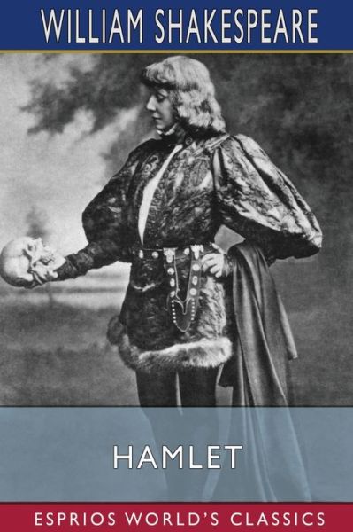 Cover for William Shakespeare · Hamlet (Esprios Classics) (Paperback Book) (2024)