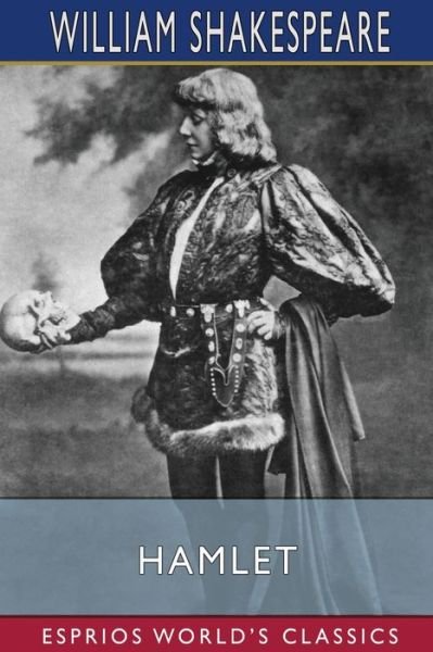 Cover for William Shakespeare · Hamlet (Esprios Classics) (Paperback Book) (2023)