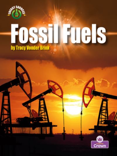 Cover for Tracy Vonder Brink · Fossil Fuels (Hardcover Book) (2022)