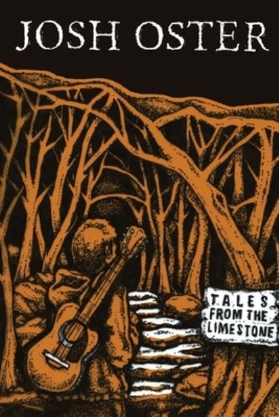 Cover for Josh Oster · Tales from the Limestone (Book) (2023)
