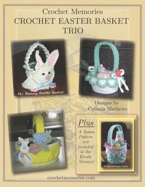 Cover for Cylinda Mathews · Crochet Easter Basket Trio by Crochet Memories (Pocketbok) (2019)