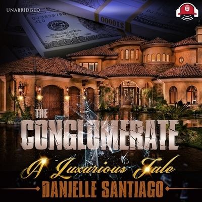 Cover for Danielle Santiago · The Conglomerate Lib/E (CD) (2020)