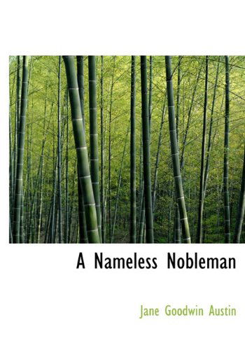 Cover for Jane Goodwin Austin · A Nameless Nobleman (Hardcover Book) (2009)