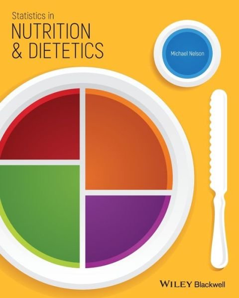 Cover for Michael Nelson · Statistics in Nutrition and Dietetics (Paperback Book) (2020)
