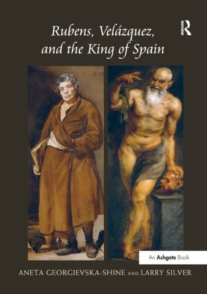 Cover for Larry Silver · Rubens, Vel-uez, and the King of Spain (Pocketbok) (2016)