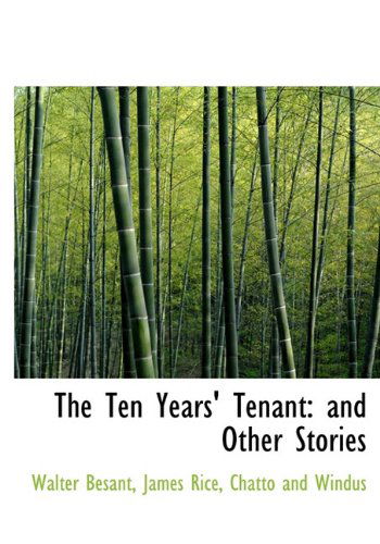 Cover for James Rice · The Ten Years' Tenant: and Other Stories (Gebundenes Buch) (2010)