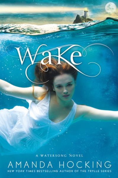 Cover for Amanda Hocking · Wake Watersong 1 (Paperback Book) (2013)