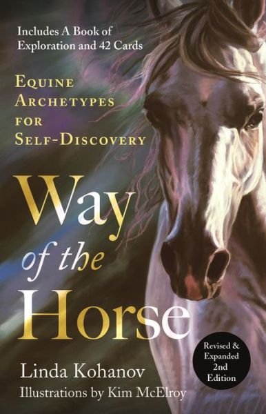 Cover for Linda Kohanov · Way of the Horse: Equine Archetypes for Self-Discovery (Paperback Bog) (2022)
