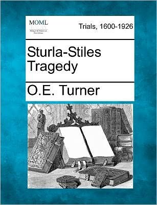Cover for O E Turner · Sturla-stiles Tragedy (Pocketbok) (2012)