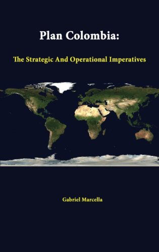 Cover for Gabriel Marcella · Plan Colombia: the Strategic and Operational Imperatives (Paperback Book) (2014)