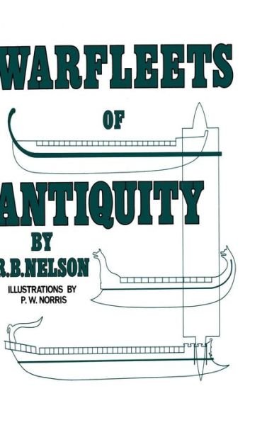 Cover for Richard Nelson · Warfleets of Antiquity (Innbunden bok) (2016)