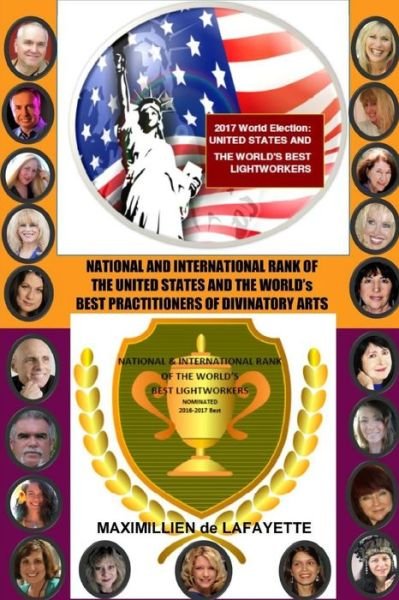 Cover for Maximillien De Lafayette · National and International Rank of the United States &amp; the World's Best Practitioners of Divinatory Arts (Pocketbok) (2016)