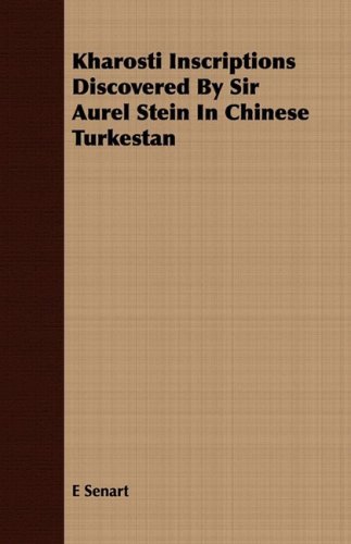 Cover for E Senart · Kharosti Inscriptions Discovered by Sir Aurel Stein in Chinese Turkestan (Pocketbok) (2008)