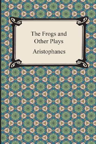 Cover for Aristophanes · The Frogs and Other Plays (Paperback Bog) (2013)