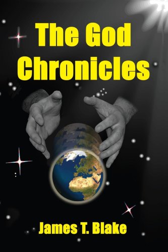 Cover for James T. Blake · The God Chronicles (Paperback Book) (2007)