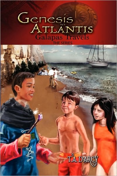 Cover for T a D\'arcy · Genesis to Atlantis (Hardcover Book) (2009)