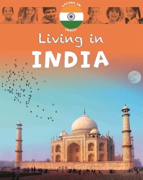 Cover for Jen Green · Living in Asia: India - Living In (Paperback Book) [Illustrated edition] (2019)