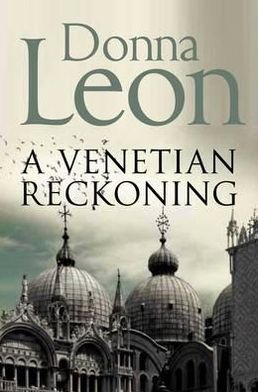 Cover for Donna Leon · A Venetian Reckoning - Commissario Brunetti (Taschenbuch) [Reprints edition] (2012)