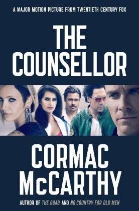 Cover for Cormac McCarthy · The Counsellor (Paperback Bog) [Film Tie-in edition] (2013)