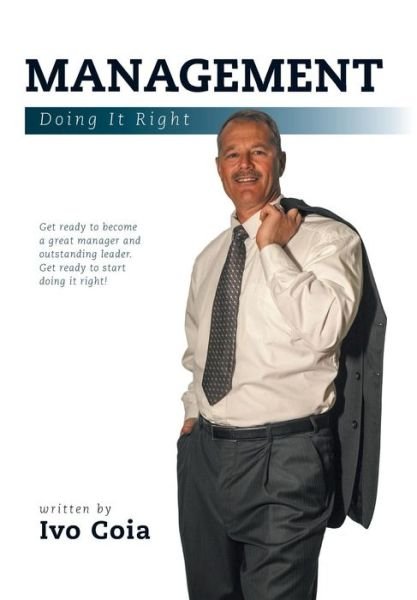 Cover for Ivo Coia · Management - Doing It Right (Hardcover bog) (2014)