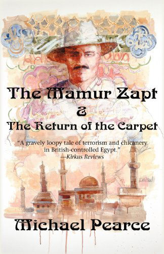 Cover for Michael Pearce · The Mamur Zapt &amp; the Return of the Carpet: a Mamur Zapt Mystery (Mamur Zapt Mysteries) (Paperback Book) (2012)