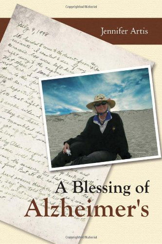 Cover for Jennifer Artis · A Blessing of Alzheimer's (Paperback Book) (2011)