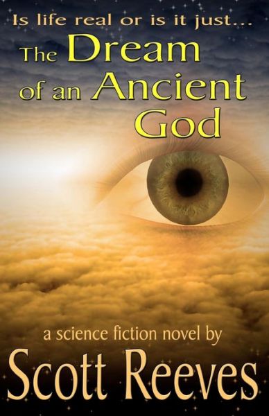 Cover for Scott Reeves · The Dream of an Ancient God (Paperback Book) (2012)