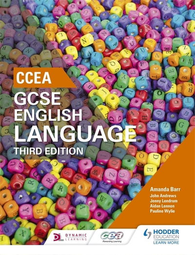 CCEA GCSE English Language, Third Edition Student Book - Amanda Barr - Books - Hachette Learning - 9781471888649 - June 30, 2017
