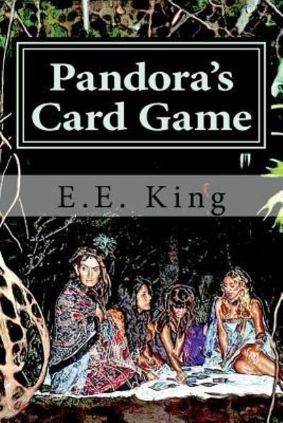 Cover for E E King · Pandora's Card Game (Paperback Bog) (2017)