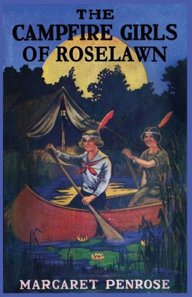 Margaret Penrose · The Campfire Girls of Roselawn, or a Strange Message from the Air (Paperback Book) (2024)