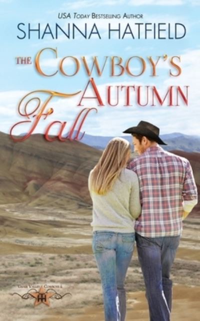 Cover for Shanna Hatfield · The Cowboy's Autumn Fall: Grass Valley Cowboys (Taschenbuch) (2012)