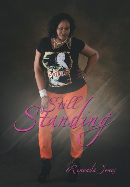 Cover for Renonda Jones · Still Standing (Hardcover Book) (2014)