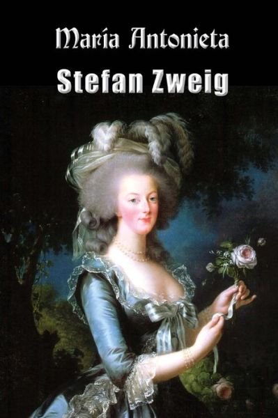Cover for Stefan Zweig · Maria Antonieta (Paperback Bog) (2013)