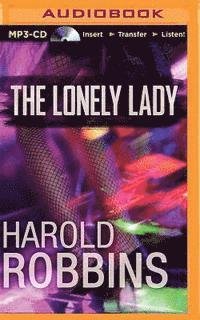 The Lonely Lady - Harold Robbins - Audioboek - Audible Studios on Brilliance - 9781491589649 - 4 augustus 2015