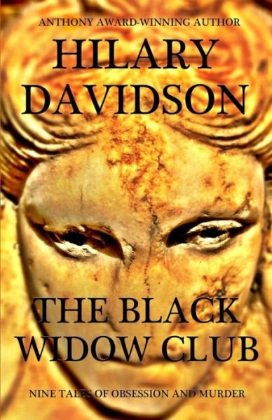 Cover for Hilary Davidson · The Black Widow Club: Nine Tales of Obsession and Murder (Paperback Bog) (2013)