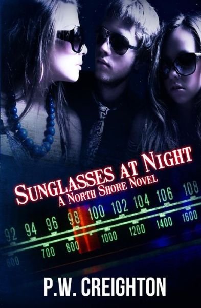 Cover for P W Creighton · Sunglasses at Night (Taschenbuch) (2014)