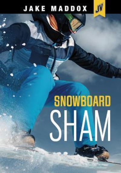 Cover for Jake Maddox · Snowboard Sham (Book) (2019)