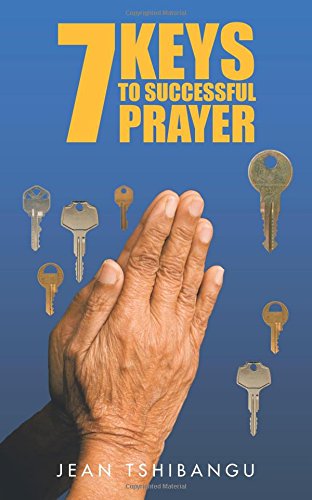 Cover for Jean Tshibangu · 7 Keys to Successful Prayers (Paperback Book) (2014)