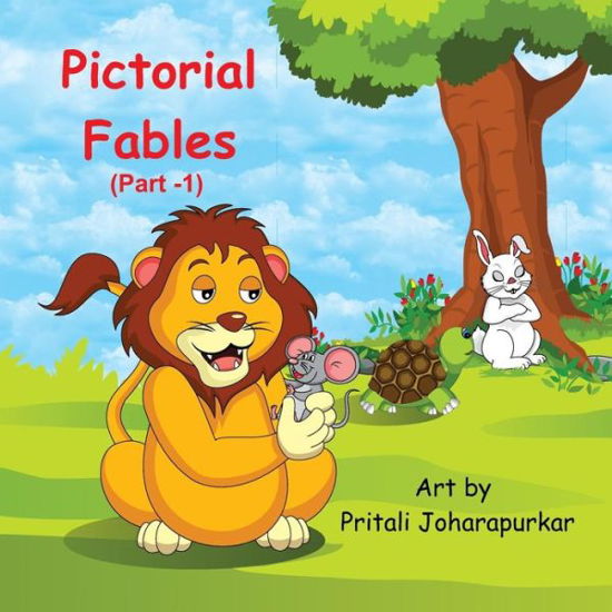 Cover for Pritali Joharapurkar · Pictorial Fables (Part 1) (Paperback Bog) (2014)