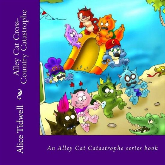 Cover for Mrs. Alice E. Tidwell · Alley Cat Cross Country Catastrophe (Alley Cat Catastrophe) (Paperback Book) [Lrg edition] (2014)