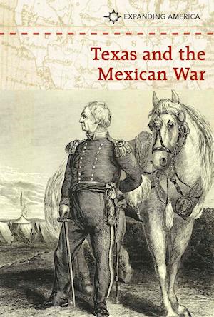 Cover for Kate Shoup · Texas and the Mexican War (Book) (2015)