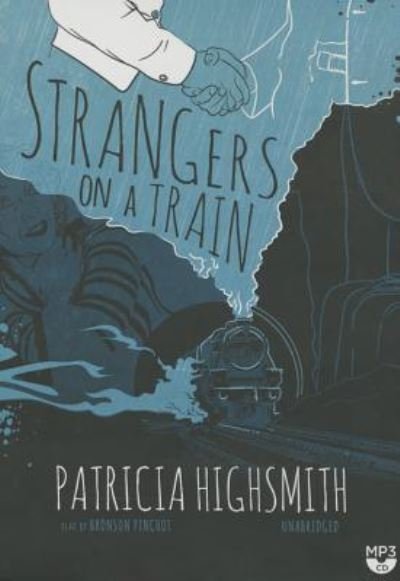 Cover for Patricia Highsmith · Strangers on a Train (CD) (2015)