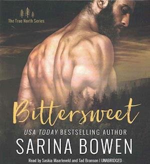 Cover for Sarina Bowen · Bittersweet (CD) (2016)