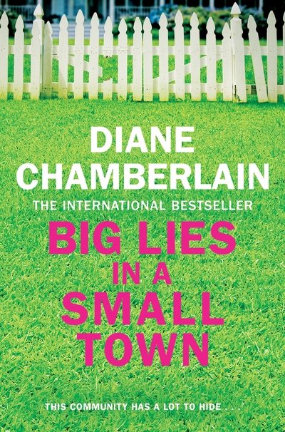 Cover for Diane Chamberlain · Big Lies in a Small Town (Paperback Bog) (2020)