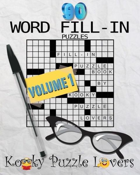 Cover for Kooky Puzzle Lovers · Word Fill-in Puzzle Book, 90 Puzzles: Volume 1 (Paperback Book) (2015)