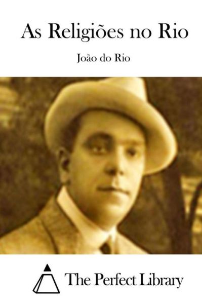 Cover for Joao Do Rio · As Religioes No Rio (Paperback Book) (2015)