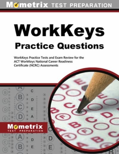 Cover for Mometrix Workplace Aptitude Test Team · Workkeys Practice Questions (Book) (2023)