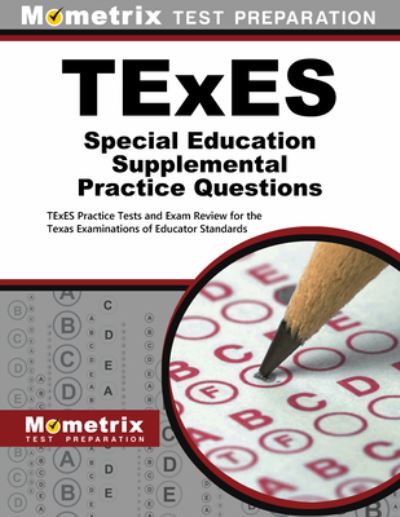 Cover for Mometrix Test Prep · TExES Special Education Supplemental Practice Questions (Book) (2020)