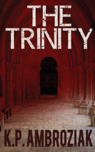 Cover for K P Ambroziak · The Trinity (Paperback Book) (2015)